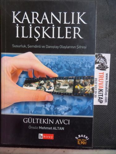 Karanlık İlişkiler Gültekin Avcı