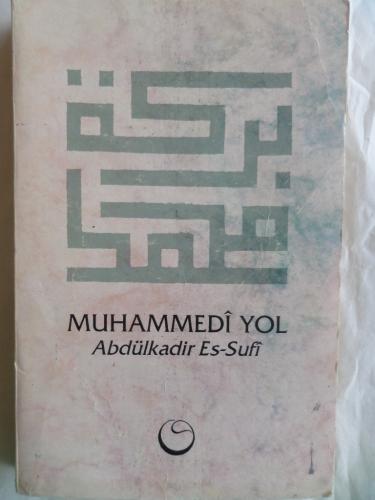 Muhammedi Yol Abdülkadir Es Sufi