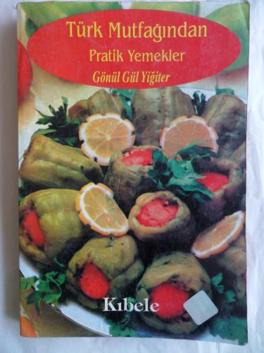 Türk Mutfağında Pratik Yemekler