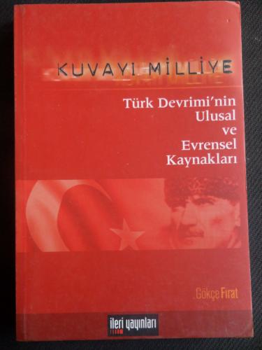 Kuvayı Milliye / Türk Devrimi'nin Ulusal ve Evrensel Kaynakları