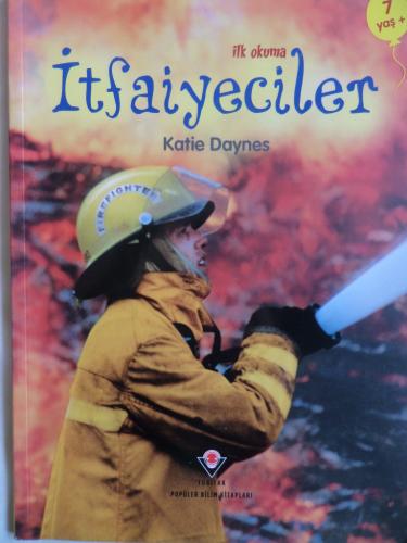 İtfaiyeciler - İlk Okuma Katie Daynes