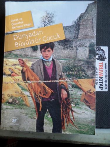 Dünyadan Büyüktür Çocuk