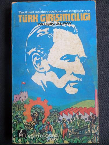 Tarihsel Açıdan Toplumsal Değişim ve Türk Girişimciliği