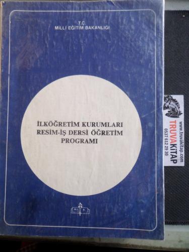 İlköğretim Kurumları Resim-İş Dersi Öğretim Programı