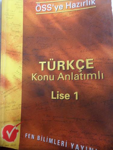 ÖSS'ye Hazırlık Türkçe Konu Anlatımlı Lise 1