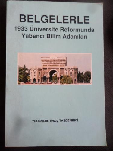 Belgelerle 1933 Üniversite Reformunda Yabancı Bilim Adamları