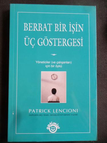 Berbat Bir İşin Üç Göstergesi