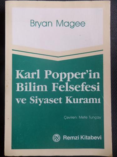 Karl Popper'in Bilim Felsefesi ve Siyaset Kuramı Bryan Maggee