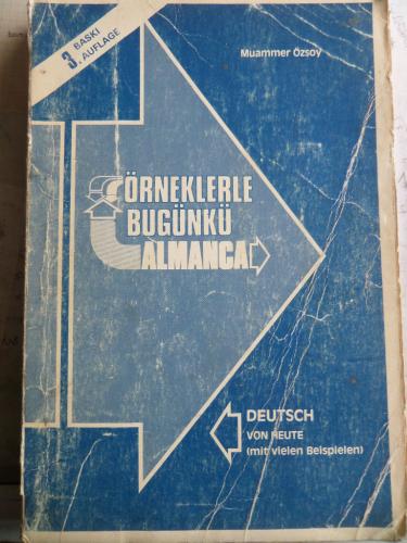 Örneklerle Bugünkü Almanca Muammer Özsoy