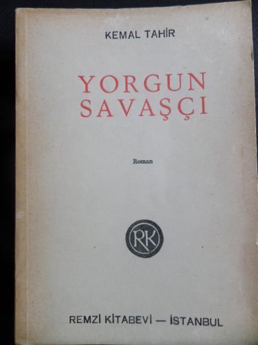 Yorgun Savaşçı Kemal Savaşçı