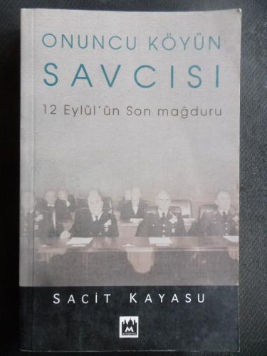 Onuncu Köyün Savcısı - 12 Eylül'ün Son Mağduru