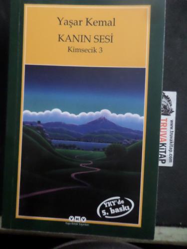 Kanın Sesi - Kimsecik 3