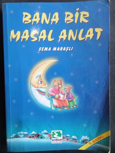 Bana Bir Masal Anlat Sema Maraşlı