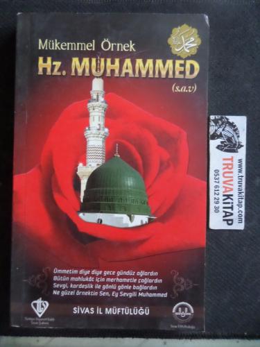 Mükemmel Örnek HZ. MUHAMMED