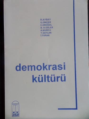 Demokrasi Kültürü R. Aybay