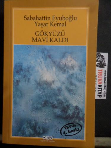 Gökyüzü Mavi Kaldı