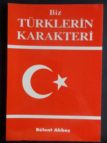 Biz Türklerin Karakteri