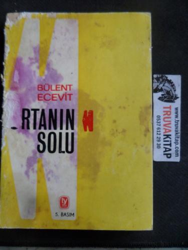 Ortanın Solu Bülent Ecevit