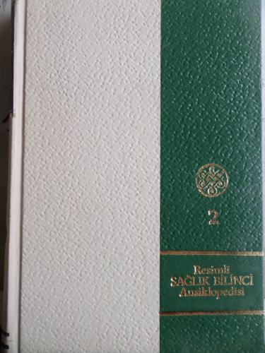 Resimli Sağlık Bilinci Ansiklopedisi 2. Cilt