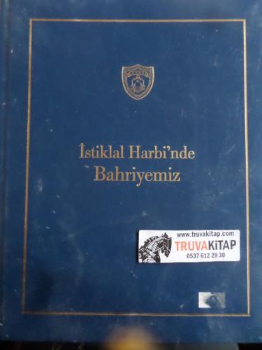 İstiklal Harbi'nde Bahriyemiz