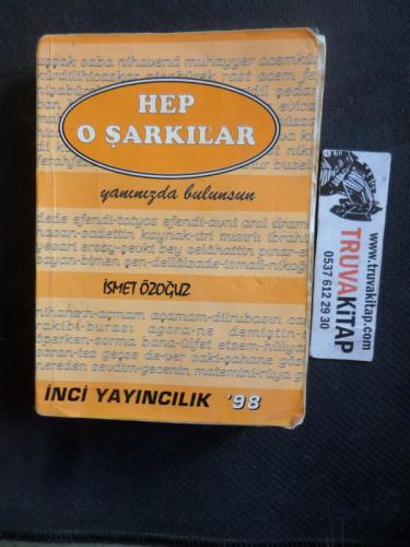 Hep O Şarkılar İsmet Özoğuz