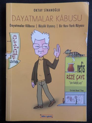 Dayatmalar Kabusu Oktay Sinanoğlu