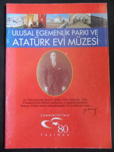 Ulusal Egemenlik Parkı Atatürk Evi Ve Müzesi