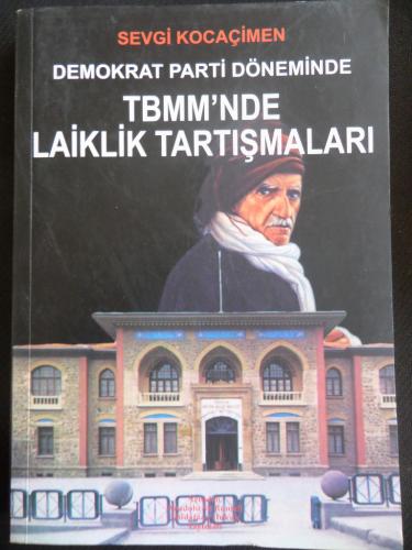 Demokrat Parti Döneminde TBMM'nde Laiklik Tartışmaları