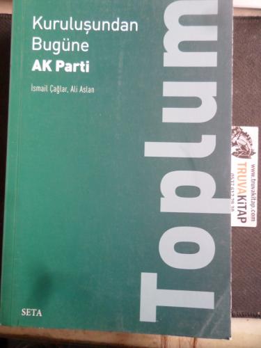 Kuruluşundan Bugüne Ak Parti Toplum