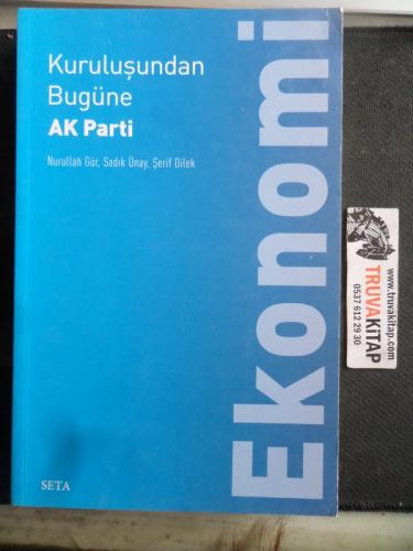 Kuruluşundan Bugüne Ak Parti Ekonomi