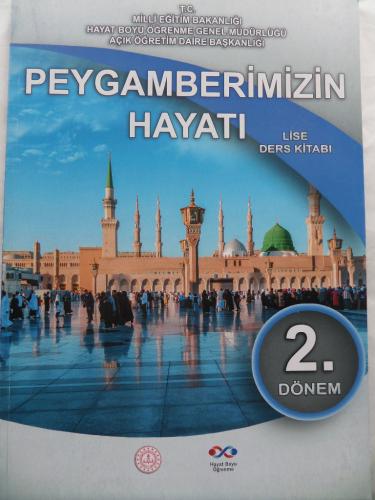Peygamberimizin Hayatı Lise Ders Kitabı 2. Dönem