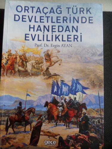 Ortaçağ Türk Devletlerinde Hanedan Evlilikleri