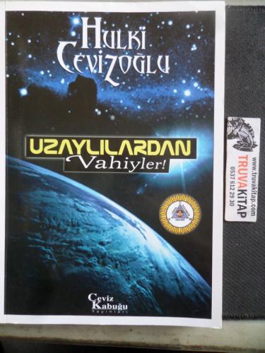Uzaylılardan Vahiyler !