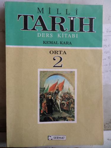 Milli Tarih Ders Kitabı Orta 2 Kemal Kara