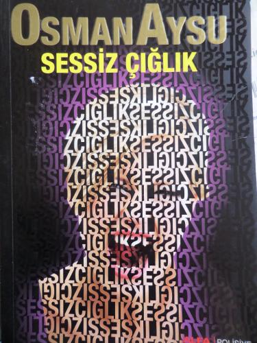 Sessiz Çığlık Osman Aysu