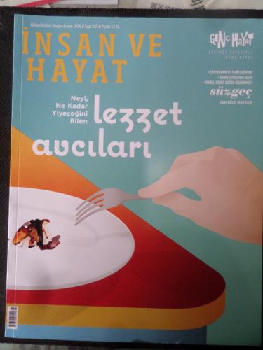 İnsan Ve Hayat 2018 / 105 - Lezzet Avcıları