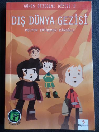Güneş Gezegeni Dizisi 1 - Dış Dünya Gezisi Meltem Erinçmen Kanoğlu