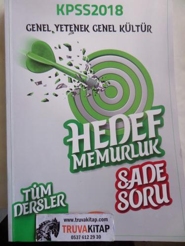 KPSS 2018 Genel Yetenek Genel Kültür Hedef Memurluk Tüm Dersler Soru Bankası