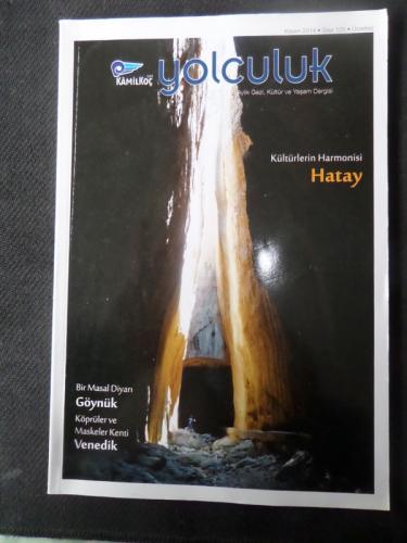 Yolculuk 2014 / 125 - K3ültürlerin Harmonisi Hatay