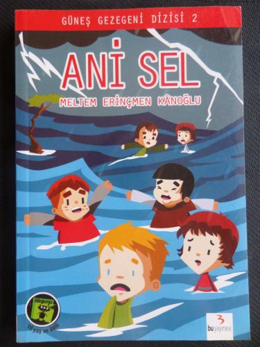 Güneş Gezegeni Dizisi 2 - Ani Sel Meltem Erinçmen Kanoğlu