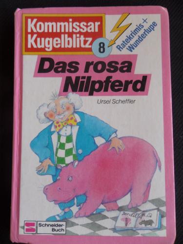 Kommissar Kugelblitz 8 - Das Rosa Nilpferd