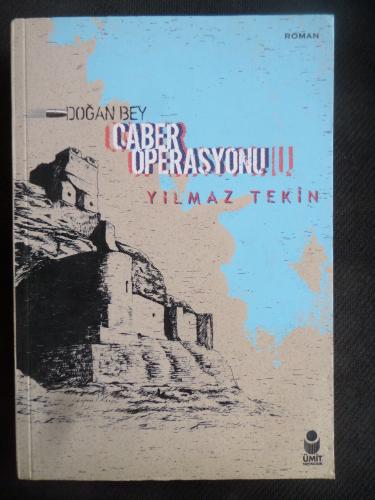 Caber Operasyonu Yılmaz Tekin