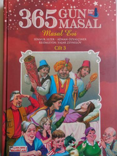 365 Gün 365 Masal - Masal Evi Cilt 3 Sennur Sezer