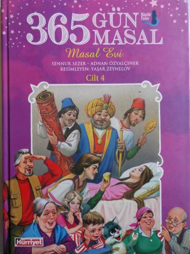 365 Gün 365 Masal - Masal Evi Cilt 4 Sennur Sezer