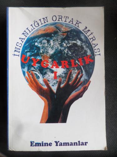 İnsanlığın Ortak Mirası Uygarlık 1 Emine Yamanlar