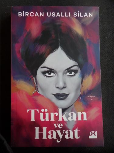 Türkan ve Hayat