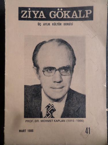 Ziya Gökalp Üç Aylık Kültür Dergisi 1986 / 40 - Mehmet Kaplan