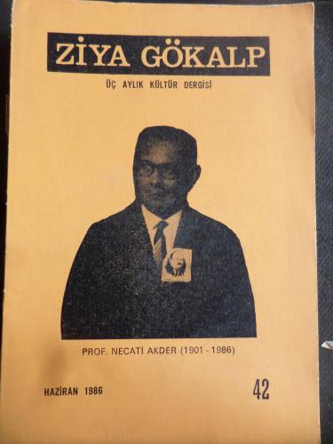 Ziya Gökalp Üç Aylık Kültür Dergisi 1986 / 42 - Necati Akder