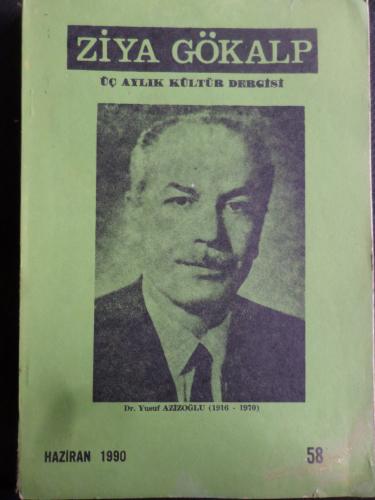Ziya Gökalp Üç Aylık Kültür Dergisi 1990 / 58 - Yusuf Azizoğlu