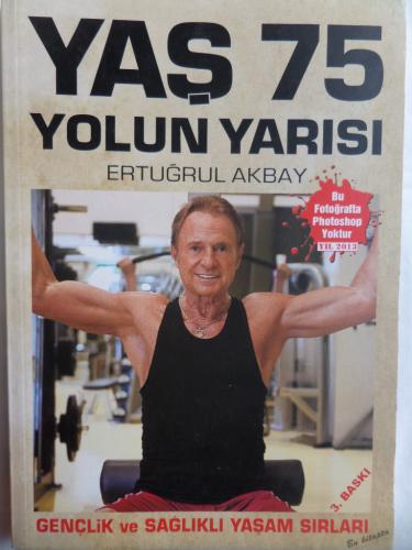 Yaş 75 Yolun Yarısı